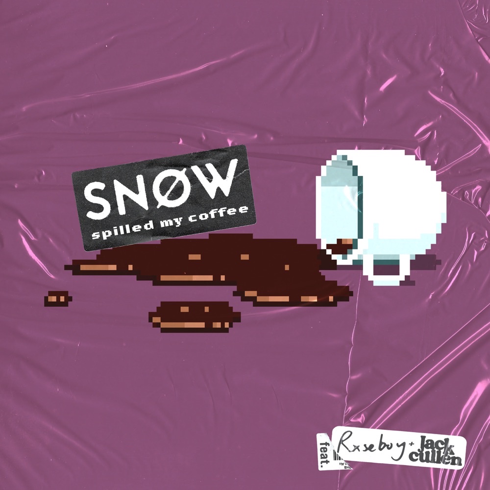 Snow — Spilled My Coffee